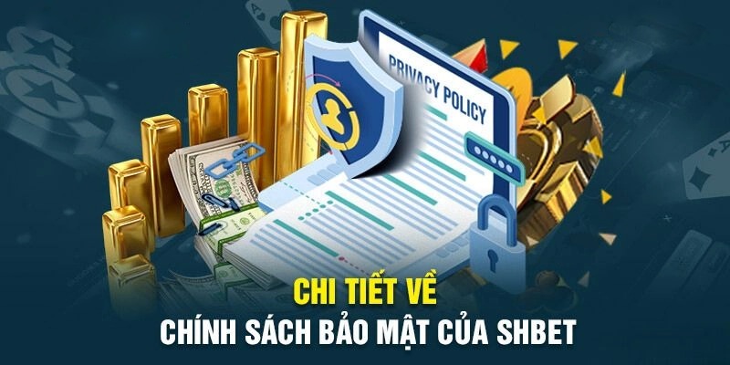 Chính sách bảo mật Shbe về thông tin người chơi